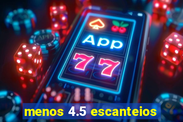 menos 4.5 escanteios